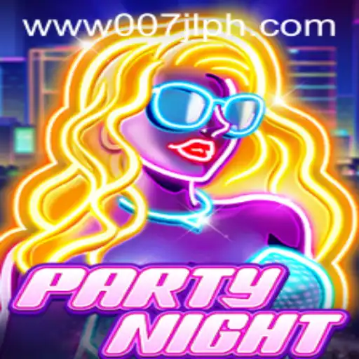 Dive into the Excitement of PartyNight: A New Game Experience with 007JL